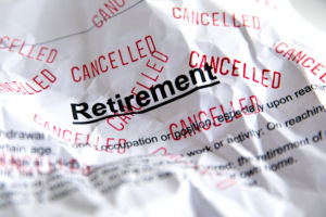 cancelled retirement
